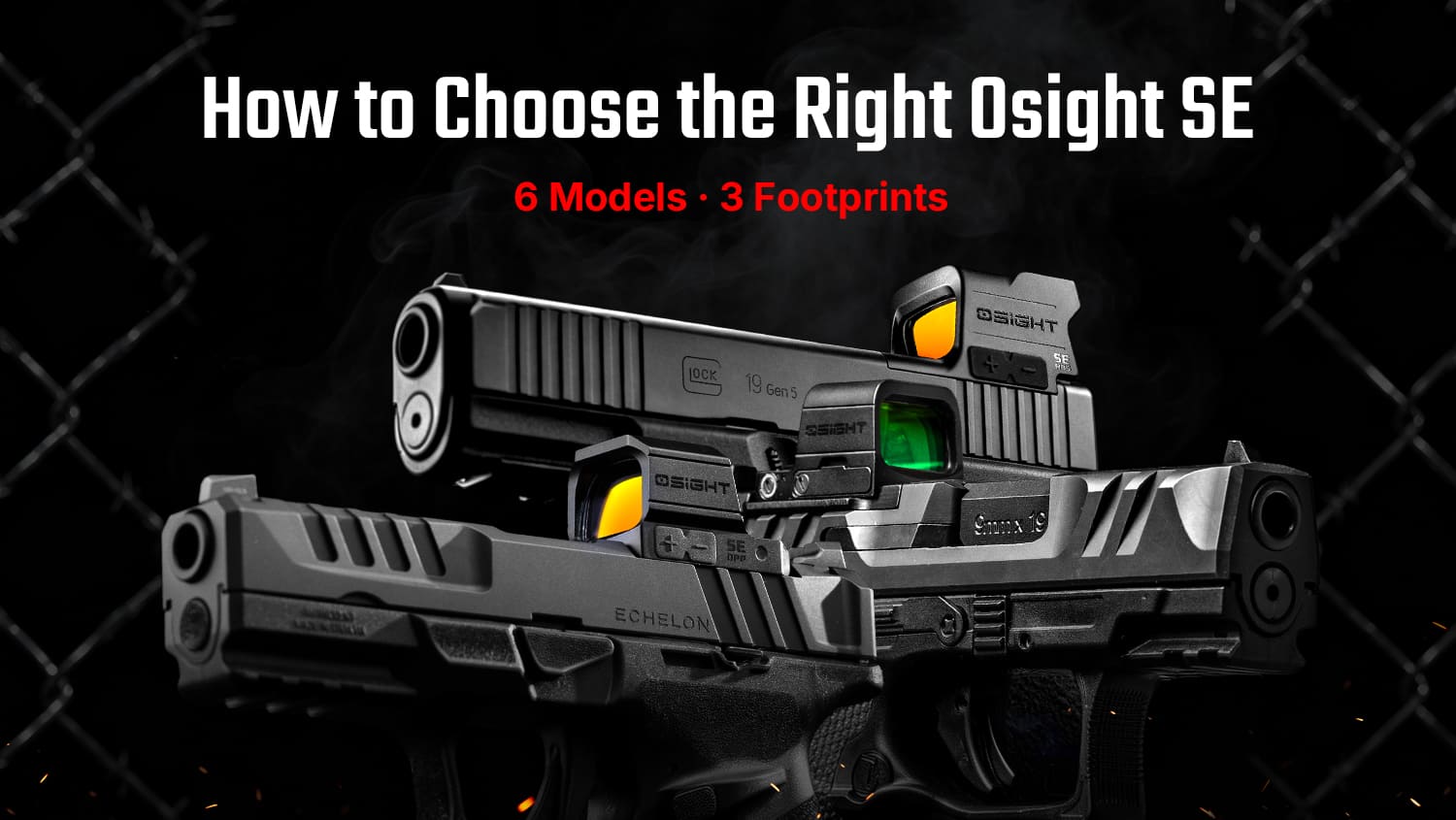 Same Core, Different Fit: Choosing the Right Osight SE