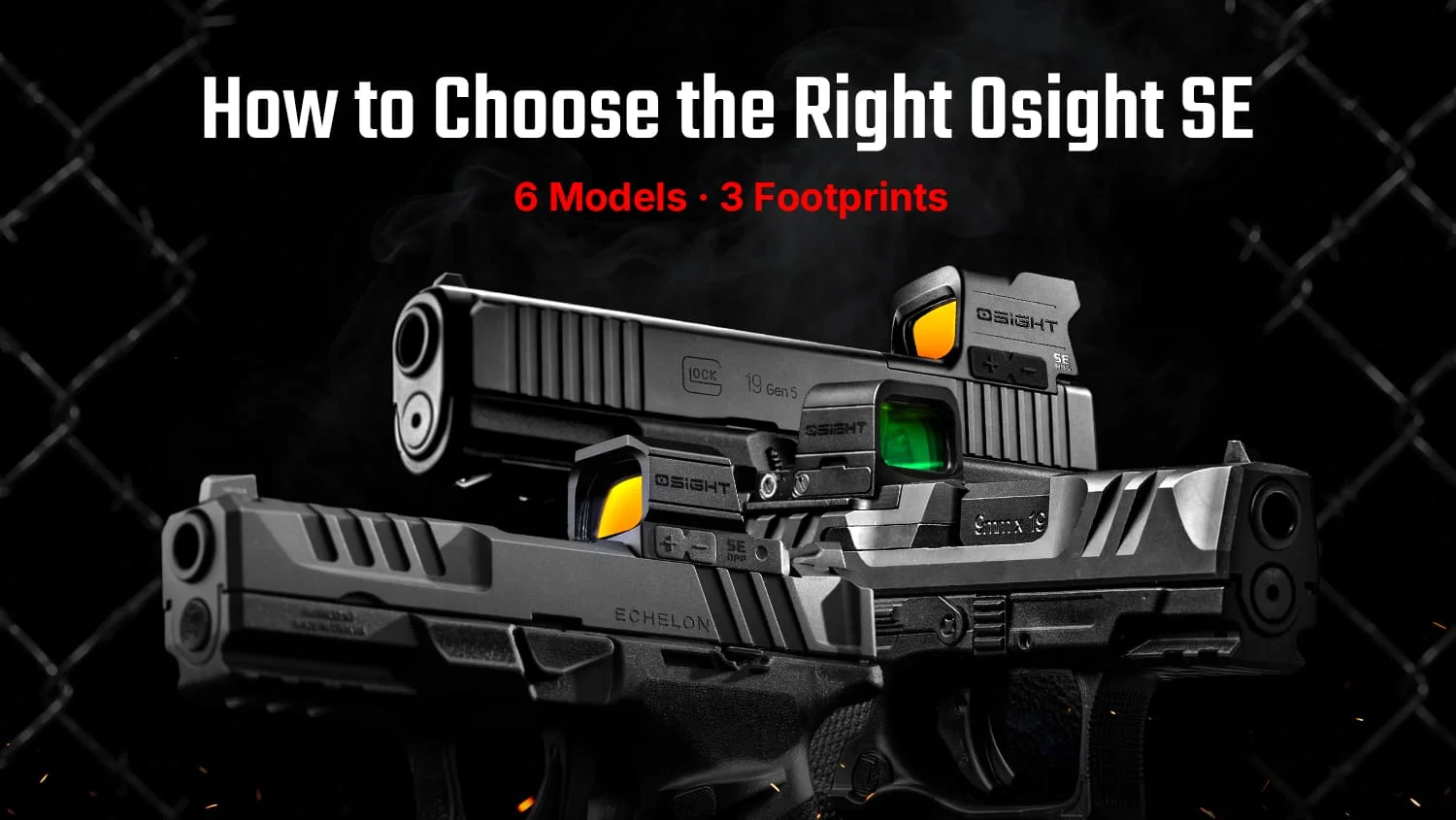 Same Core, Different Fit: Choosing the Right Osight SE