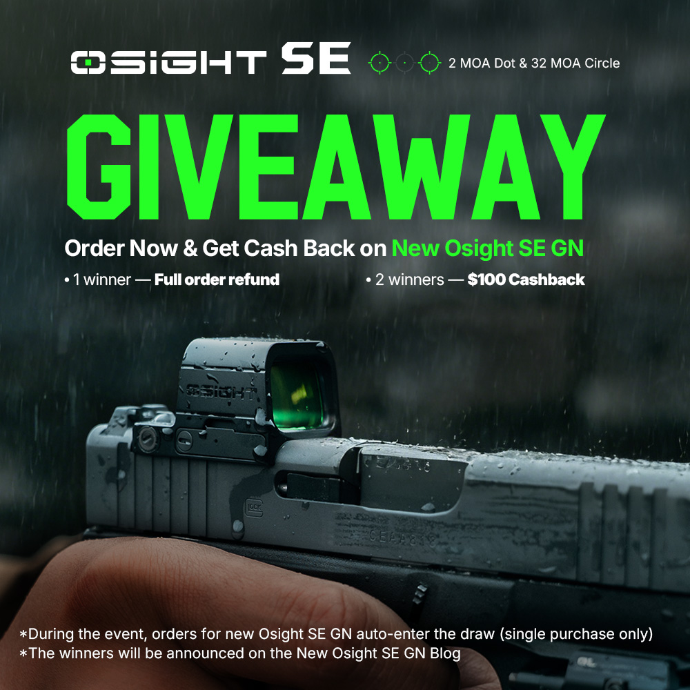 Osight SE giveaway with cash back on new Osight SE GN. Features a 2 MOA Dot & 32 MOA Circle.