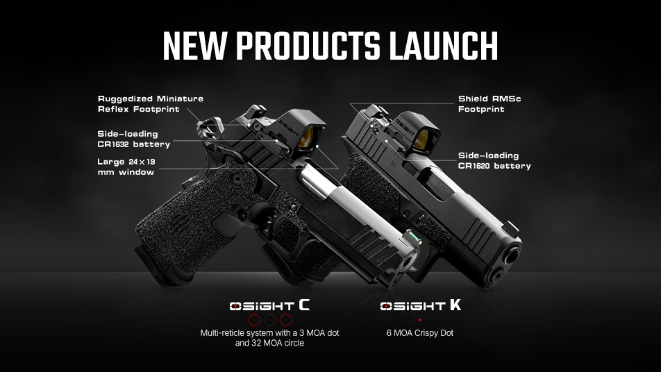 A Red Dot for Everyone: Osight C & Osight K Are Finally Here!
